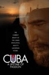 Cuba: A Lifetime of Passion Movie Streaming Online