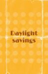 Daylight Savings Movie Streaming Online