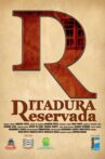 Ditadura Reservada Movie Streaming Online