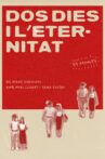 Dos dies i l'eternitat Movie Streaming Online