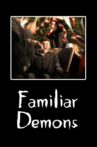 familiar demons Movie Streaming Online