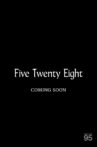FIVE TWENTY EIGHT Movie Streaming Online