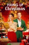 Fixing Up Christmas Movie Streaming Online