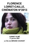 Florence Loiret-Caille, Cinématon n°2013 Movie Streaming Online
