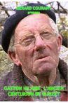 Gaston Hilaire, l'ancien Centurion de Burzet Movie Streaming Online