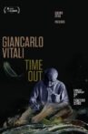 Giancarlo Vitali / Time Out Movie Streaming Online