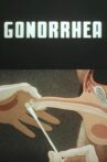 Gonorrhea Movie Streaming Online