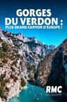 Gorges du Verdon: Les défis du plus grand canyon d'Europe Movie Streaming Online
