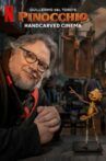 Guillermo del Toro's Pinocchio: Handcarved Cinema Movie Streaming Online