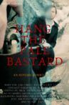 Hang The Pale Bastard Movie Streaming Online
