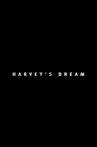 Harvey's Dream Movie Streaming Online