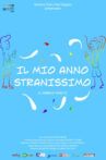 Il mio anno stranissimo Movie Streaming Online