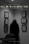I'll Be Watching You Movie Streaming Online