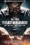 In the Deathroom Movie Streaming Online