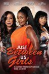 Just Between Us Girls Movie Streaming Online
