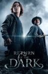 Karanlığın Dönüşü Movie Streaming Online