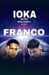 Kazuto Ioka vs Joshua Franco Movie Streaming Online