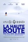 La Haute Route, au fil des glaciers Movie Streaming Online