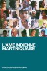 L'âme indienne Martiniquaise Movie Streaming Online