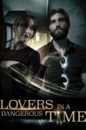 Lovers in a Dangerous Time Movie Streaming Online