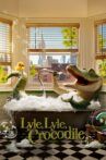 Lyle, Lyle, Crocodile Movie Streaming Online
