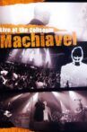 Machiavel - Live at The Coliseum Movie Streaming Online