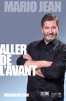 Mario Jean : Aller De L'Avant Movie Streaming Online