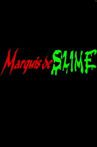 Marquis de Slime Movie Streaming Online
