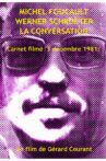 Michel Foucault Werner Schroeter, La Conversation Movie Streaming Online