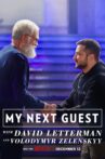 My Next Guest with David Letterman and Volodymyr Zelenskyy Movie Streaming Online