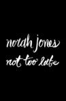Norah Jones: Not Too Late - (Deluxe Edition) CD+DVD Movie Streaming Online