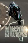 NW200 - The Real Road Race Movie Streaming Online