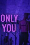 Only You Movie Streaming Online