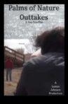 Palms of Nature Outtakes Movie Streaming Online