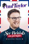 Paul Taylor: So British Ou Presque Movie Streaming Online
