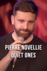 Pierre Novellie: Quiet Ones Movie Streaming Online