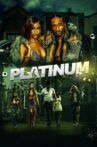 Platinum Movie Streaming Online