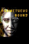 Prometheus Bound Movie Streaming Online
