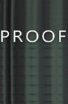 Proof Movie Streaming Online