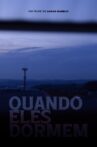 Quando Eles Dormem Movie Streaming Online