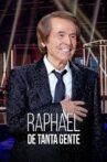 Raphael, de tanta gente Movie Streaming Online