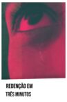 redenção em três minutos Movie Streaming Online