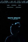 Safe Space Movie Streaming Online