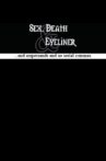 Sex, Death & Eyeliner Movie Streaming Online