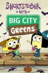 Shortstober with Big City Greens Movie Streaming Online
