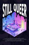 Still Queer Movie Streaming Online