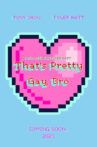 That's Pretty Gay, Bro Movie Streaming Online