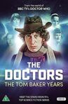 The Doctors: The Tom Baker Years Movie Streaming Online