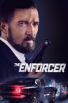 The Enforcer Movie Streaming Online