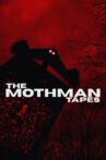 The Mothman Tapes Movie Streaming Online